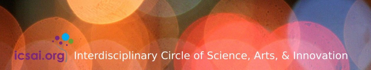 Interdisciplinary Circle of Science, Arts & Innovation